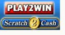 Scratch 2 Cash